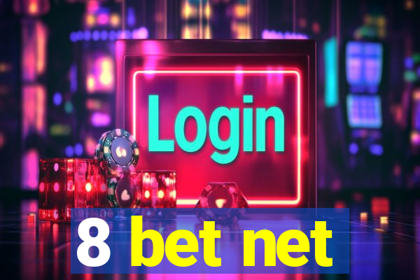 8 bet net